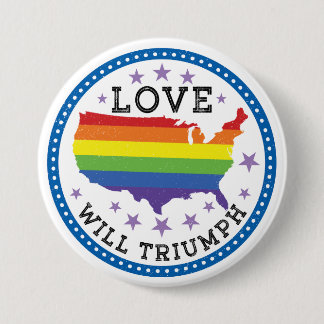 Love Will Triumph 7.5 Cm Round Badge