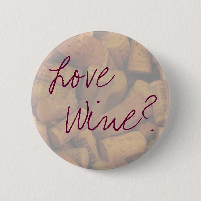 Love, Wine? 6 Cm Round Badge (Front)