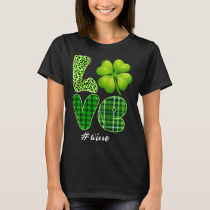 Love Wine Shamrock Lucky C St Patricks Day Basebal T-Shirt