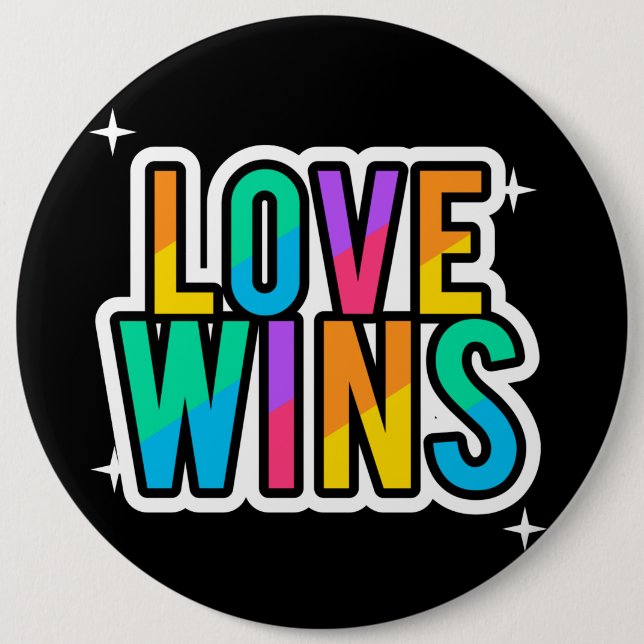 Love wins. LGBTQ+Pride. Rainbow.    6 Cm Round Badge (Front)