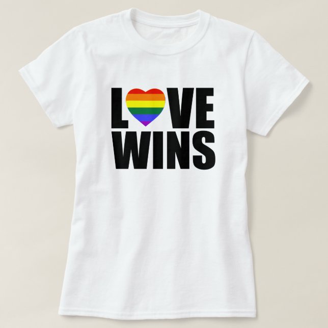 LOVE WINS! #LOVEWINS CELEBRATE MARRIAGE EQUALITY! T-Shirt (Design Front)