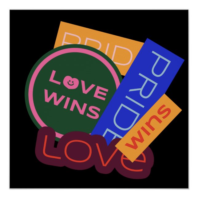 Love wins. Pride. Pride wins. LGBT+Pride Poster (Front)