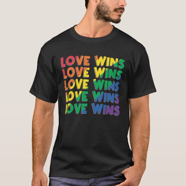 Love Wins Rainbow Color  Gay LGBT Pride T-Shirt (Front)