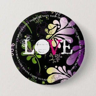 Love, with fun text edge on floral background butt 7.5 cm round badge