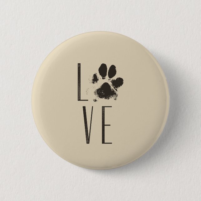 Love with Pet Paw Print Brown Grunge Typography 6 Cm Round Badge (Front)