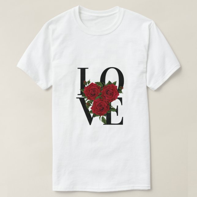LOVE with Red Roses  T-Shirt (Design Front)