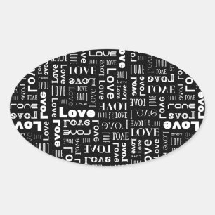 Love with white letters and black background oval sticker