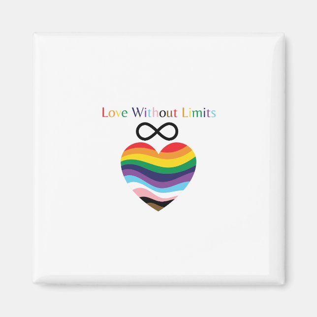 Love Without Limits – Rainbow Heart with Infinity  Magnet (Front)
