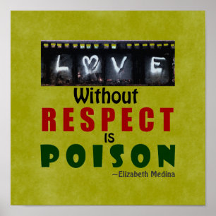 Love Without Respect ~ 12x12 Poster