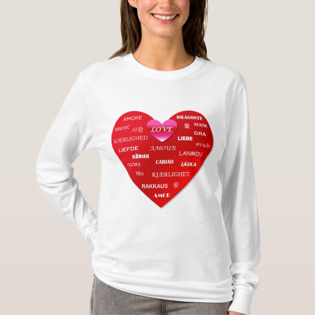 Love word in many languages  T-Shirt (Front)