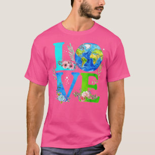 Love World Earth Day 2020 Environmental T-Shirt