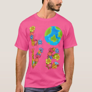 Love World Earth Day 2021 Environmental love Worl T-Shirt