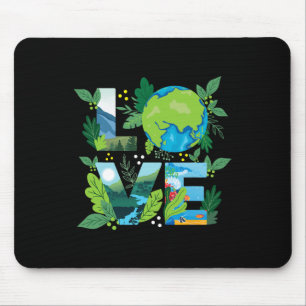 Love World - Environmental Protection Earth Day Cl Mouse Mat