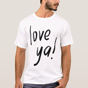 Love Ya – Cute Love Typography T-Shirt