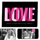 Love You 2 Photo Happy Valentine's Day Black Pink Card<br><div class="desc">This "Love You" Valentine's Day card can be personalized with a name and two photos! A stylish design featuring a bold, contemporary look with overlapping, semi-opaque typography. Inside, there's space for a personal message, and you can choose to print your name in a trendy script or leave it blank to...</div>