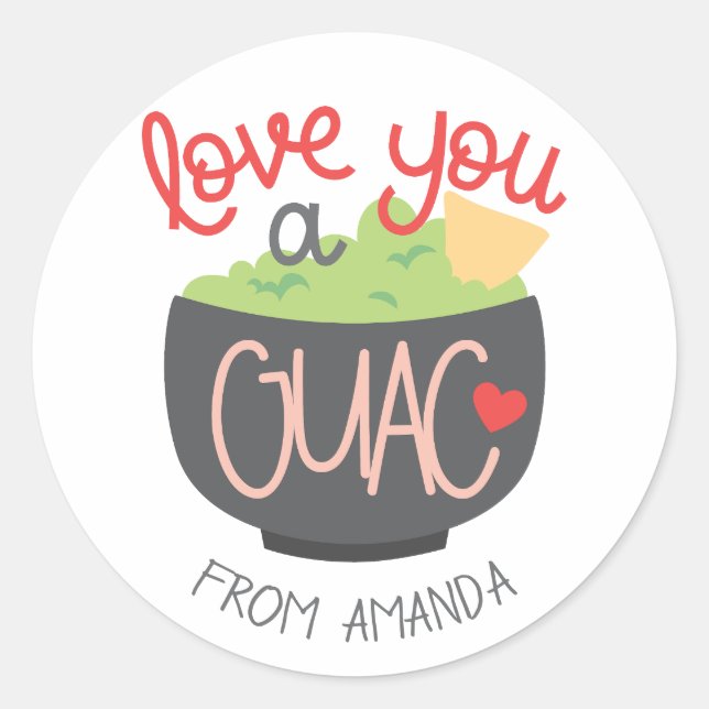 Love You a Guac Valentine Classic Round Sticker (Front)