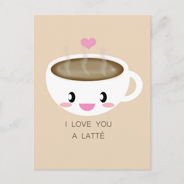 Love You a Latté Postcard (Front)