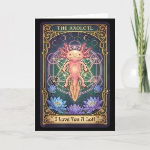 Love You A Lotl Tarot Card The Axolotl Sacred Geom