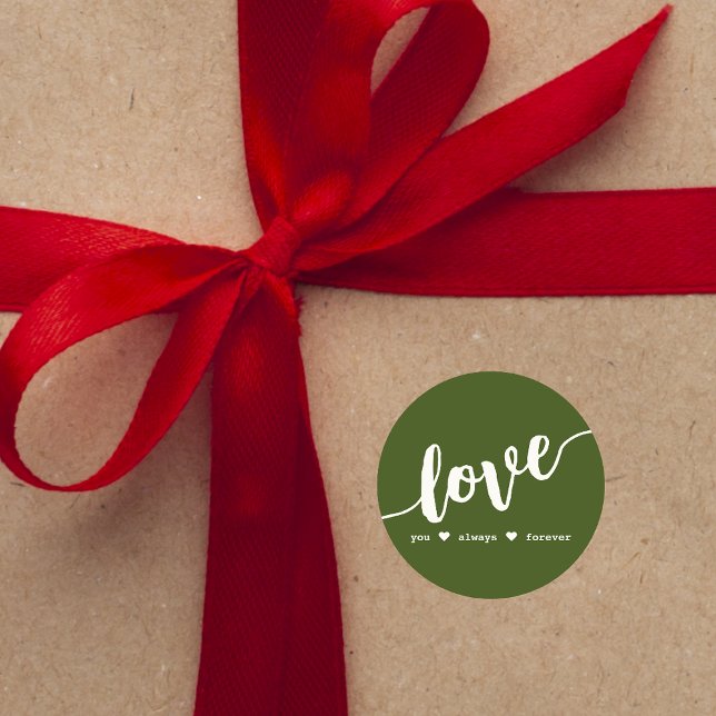 "Love You Always Forever" Green Script Card Classic Round Sticker (Creator Uploaded)