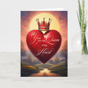 Love You are the Queen of My Heart with Crown Card