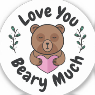 Love you Beary Much