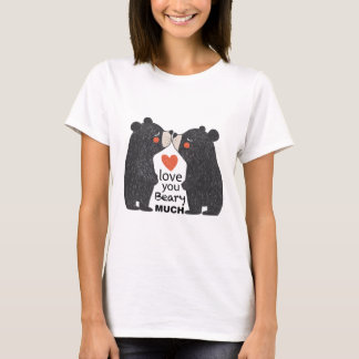 Love You Beary Much Bear T-Shirt