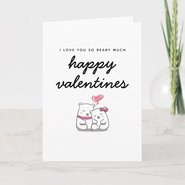 Love You Beary Much Heart Happy Valentines Day Card (Front)