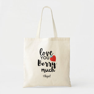 Love You Berry Much – Cute Valentine Personalise Tote Bag