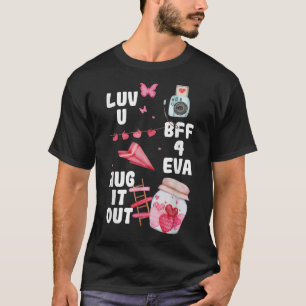Love You BFF Valentines Day Cute VDay Pajama Best T-Shirt