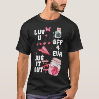 Love You BFF Valentines Day Cute VDay Pajama Best  T-Shirt