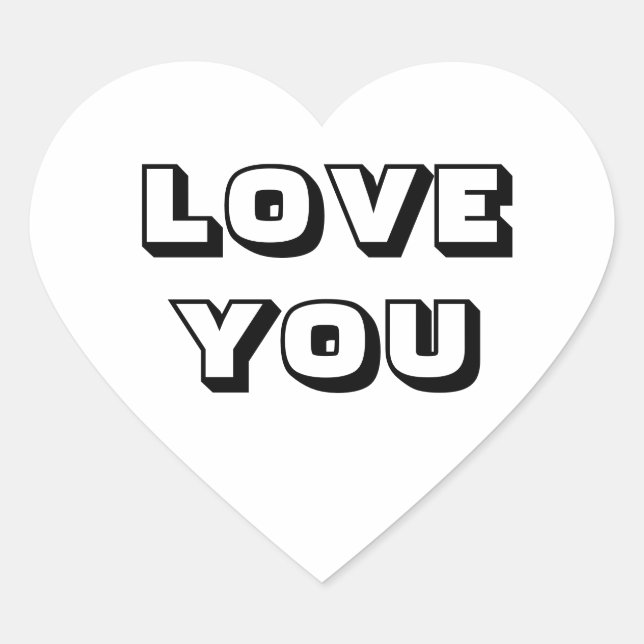 Love You, black white modern bold typography heart Heart Sticker (Front)
