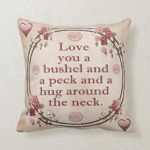 Love you bushel and a peck cushion