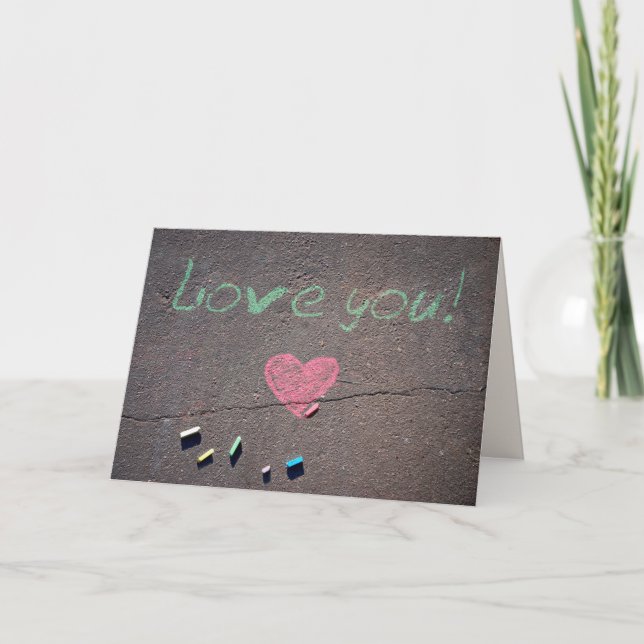Love You chalk drawing Card (Front)