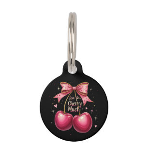 Love You Cherry Much A Sweet & Funny Valentine’s Pet Tag