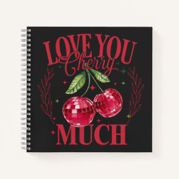 Love You Cherry Much Notebook