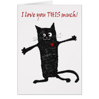 Love you, crazy cat, humour.