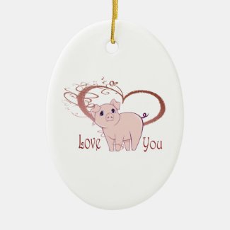 Love You, Cute Piggy Art Christmas Ornament