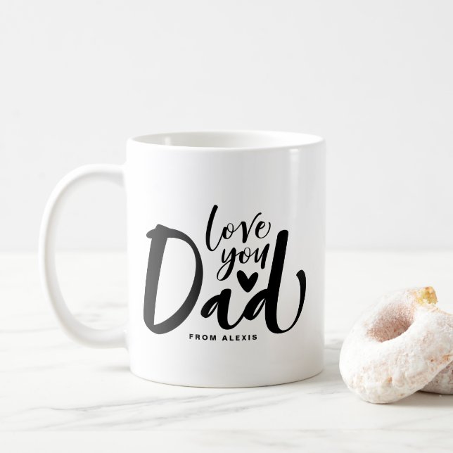 Love You Dad Black Lettering Father's Day Custom Coffee Mug (With Donut)