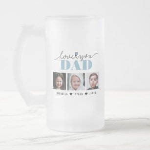 Love You Dad/Daddy/Papa/Other 3 Photos & Names Frosted Glass Beer Mug