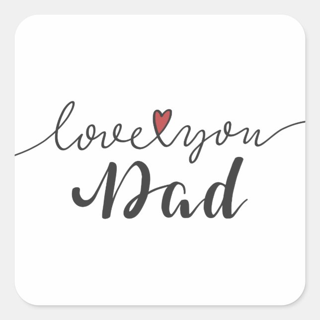 Love You Dad Happy Father's Day | Sticker (Front)