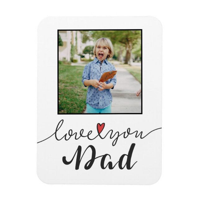 Love You Dad Photo Father's Day | Magnet (Vertical)