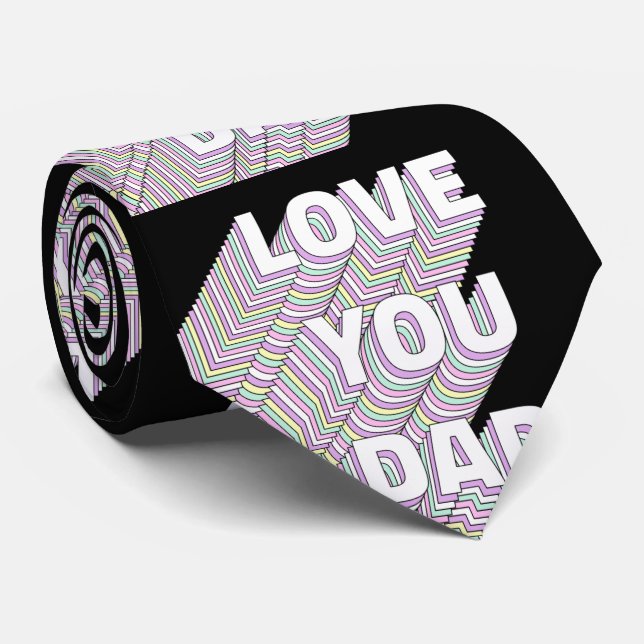 Love You Dad Typography Fathers Day Tie (Rolled)