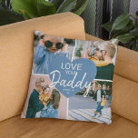 Love You 'Daddy' Custom Photo Collage Heart Cushion<br><div class="desc">Cute modern pillow for that special somone to let them know you love them. Featuring a 4 photo collage template, a centered blue heart that can be changed to any color with the text 'LOVE YOU' Daddy and name/s. This pillow makes the perfect gift for dads, grandpas, uncles, brothers or...</div>