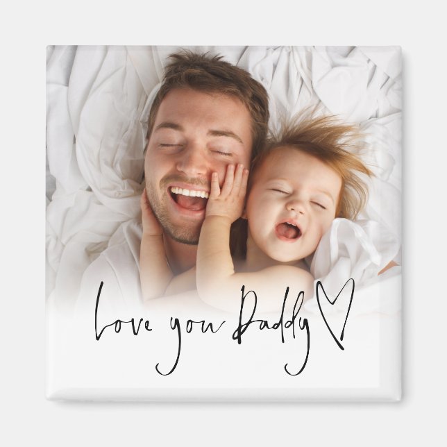 Love You Daddy Photo Overlay Script Heart  Magnet (Front)