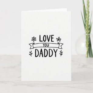 Love You Daddy Simple Art Card