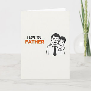 Love You Father Greeting Card