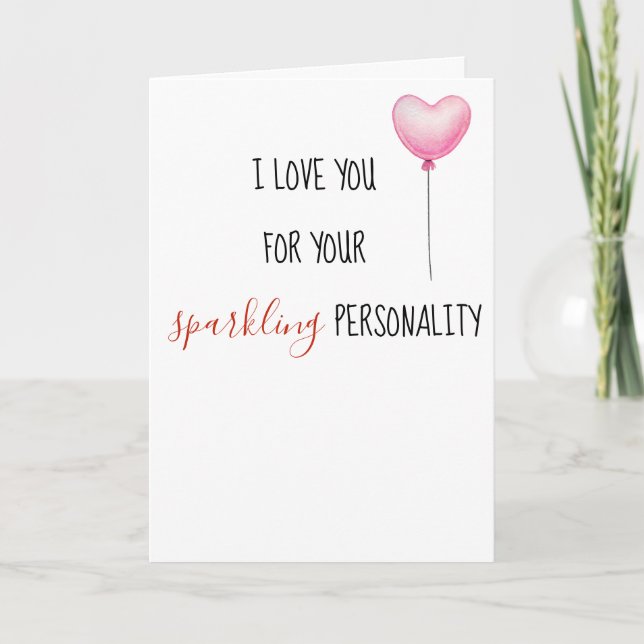 Love You For Personality And Body Funny Valentine Card (Front)