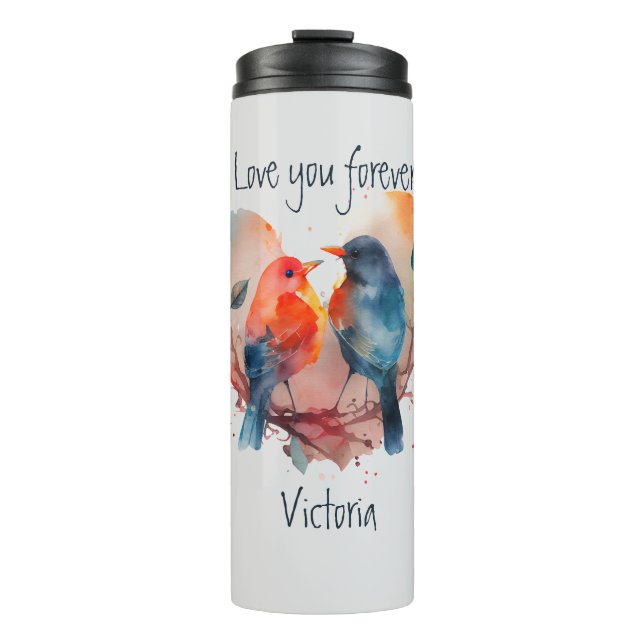 Love You Forever Lovebirds Customise Name Thermal Tumbler (Front)