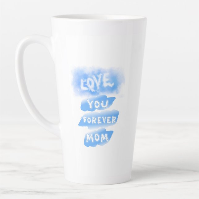 Love You Forever Mum Cloud Blue Happy Mother's Day Latte Mug (Left)