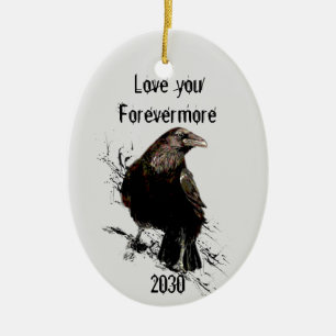 Love you Forevermore Fun Raven Quote Dated Ceramic Tree Decoration